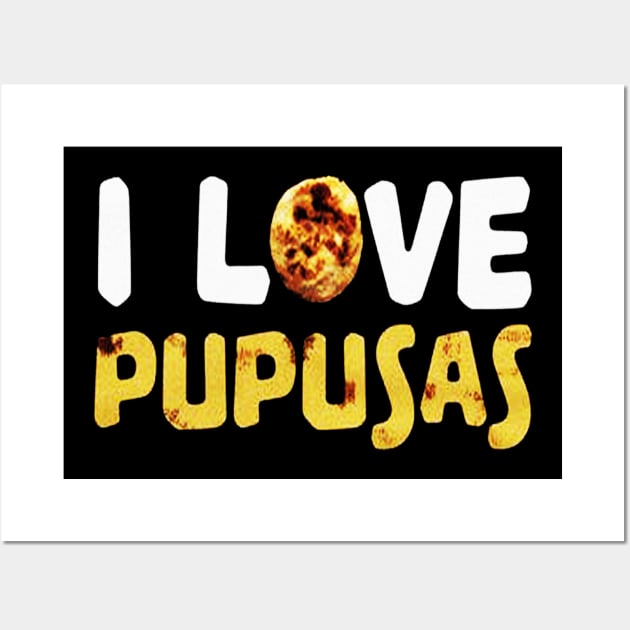 I Love Pupusas Wall Art by mariebellamanda